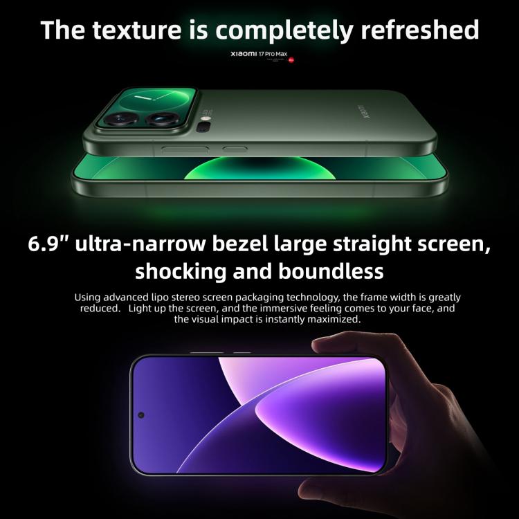 Xiaomi 17 Pro and 17 Pro Max: Display & screen Xiaomi 17 Pro Max, 16GB+512GB, 3D Ultrasonic Fingerprint, 6.9 inch + 2.9 inch Xiaomi HyperOS 3 Snapdragon 8 Elite Gen 5 Octa Core, NFC, Network: 5G (Green)