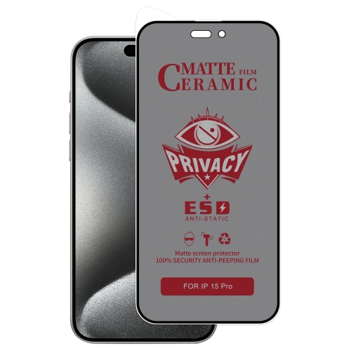 

For iPhone 15 Pro Full Coverage Frosted Privacy Ceramic Film