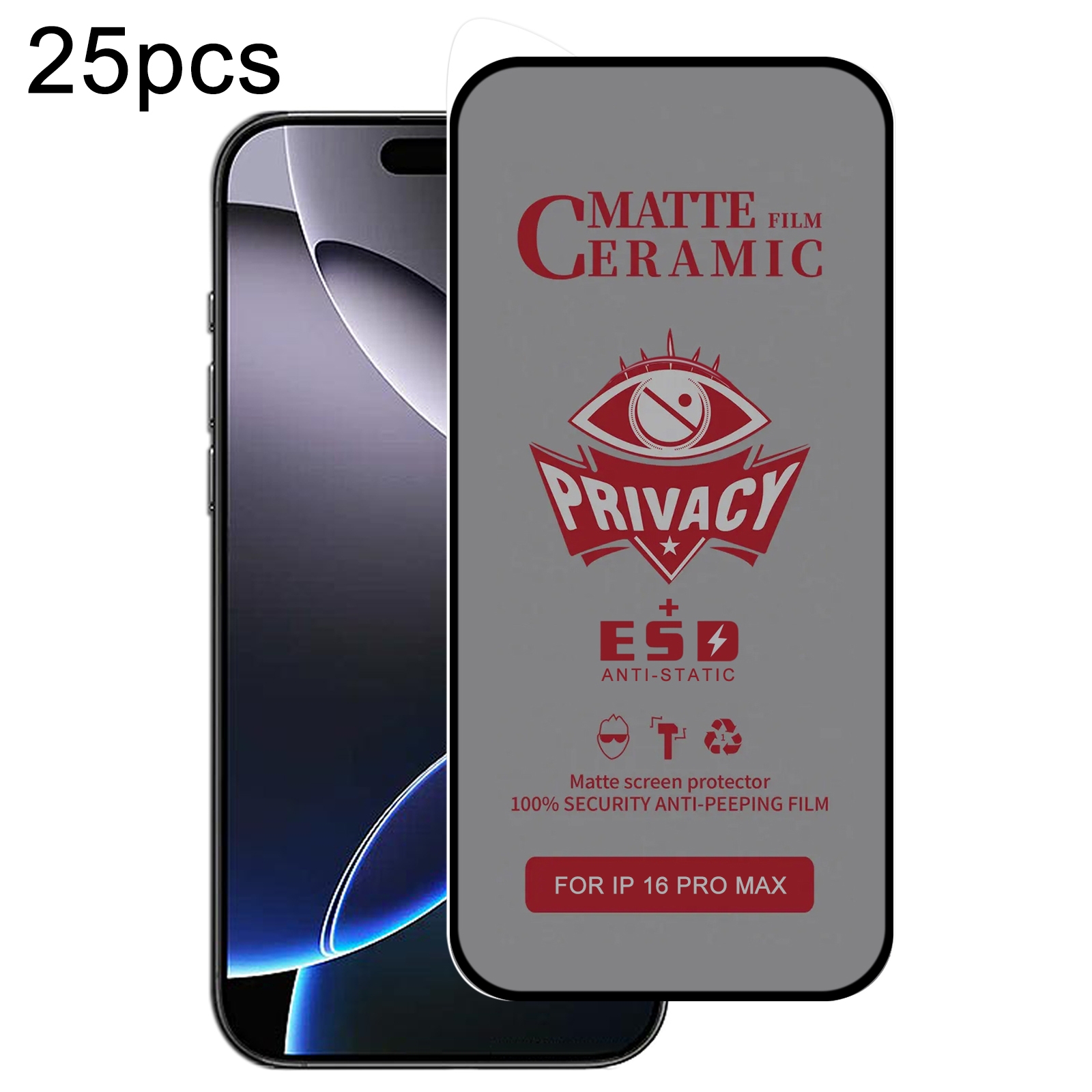 For iPhone 16 Pro Max 25pcs Full Coverage Frosted Privacy Ceramic Film For iPhone 16 Pro Max 25pcs Full Coverage Frosted Privacy Ceramic Film